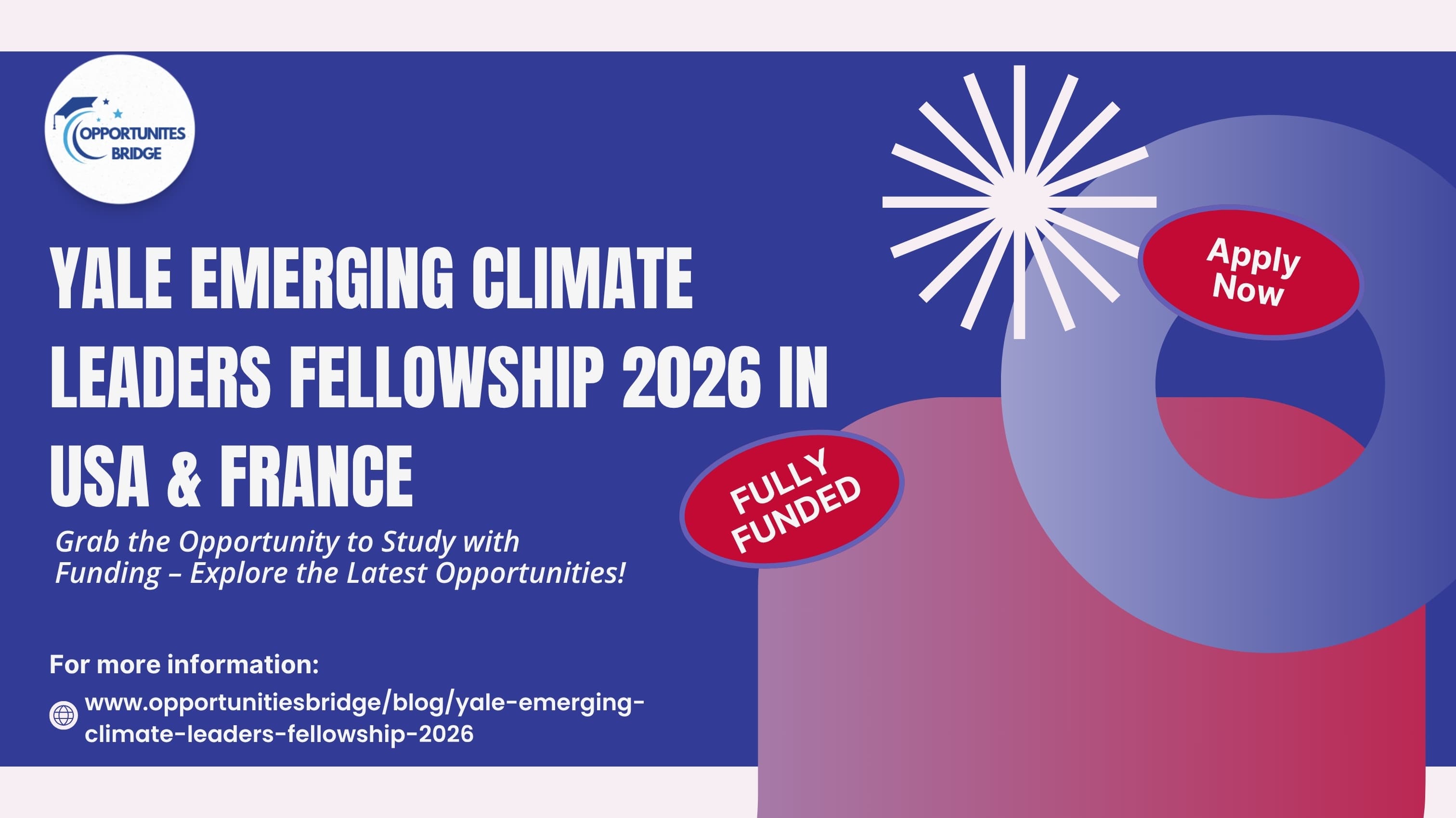 Yale Emerging Climate Leaders Fellowship 2026 in USA & France | Fully Funded