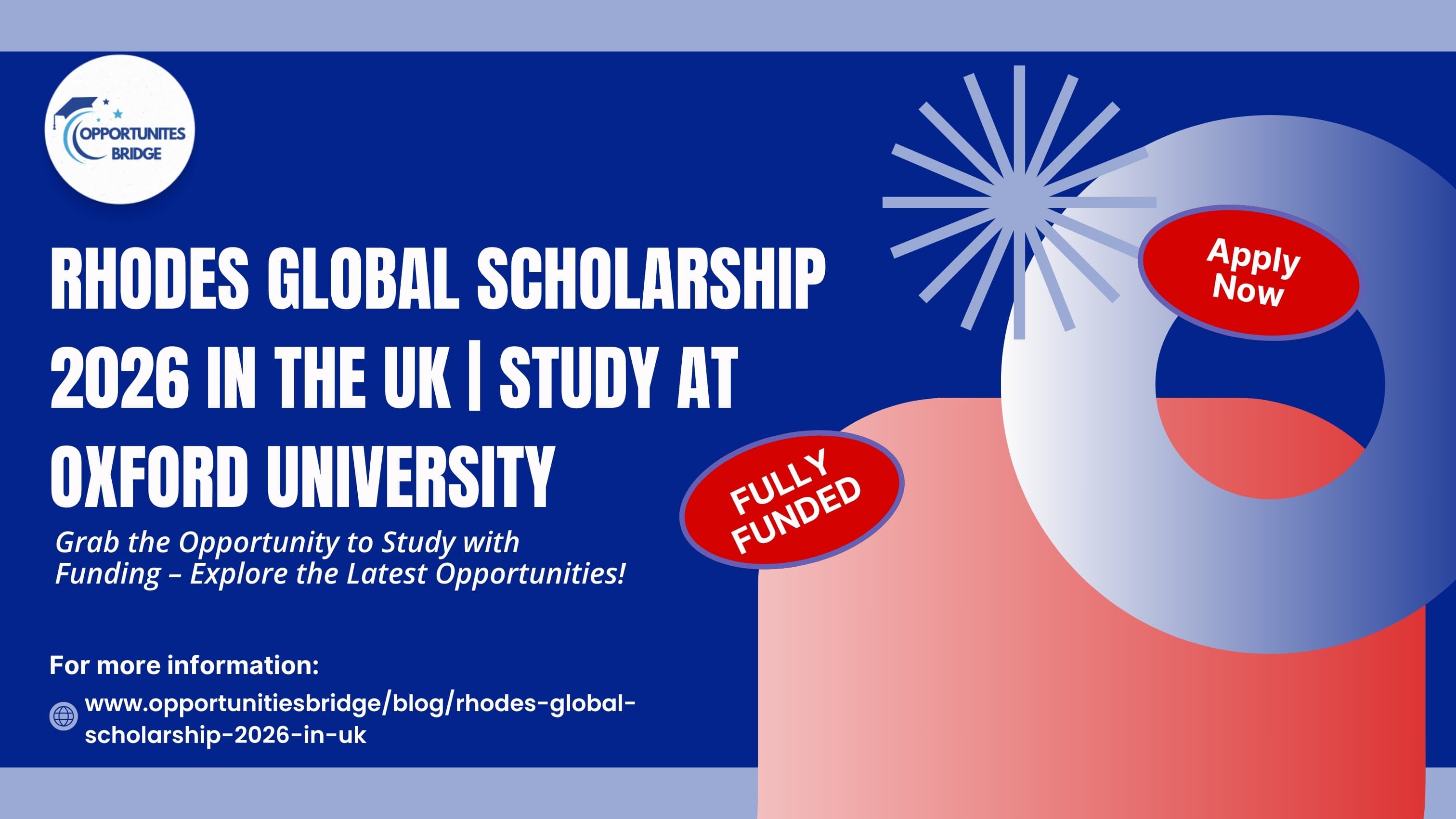 Rhodes Global Scholarship 2026 in the UK | Study at Oxford University (Fully Funded)