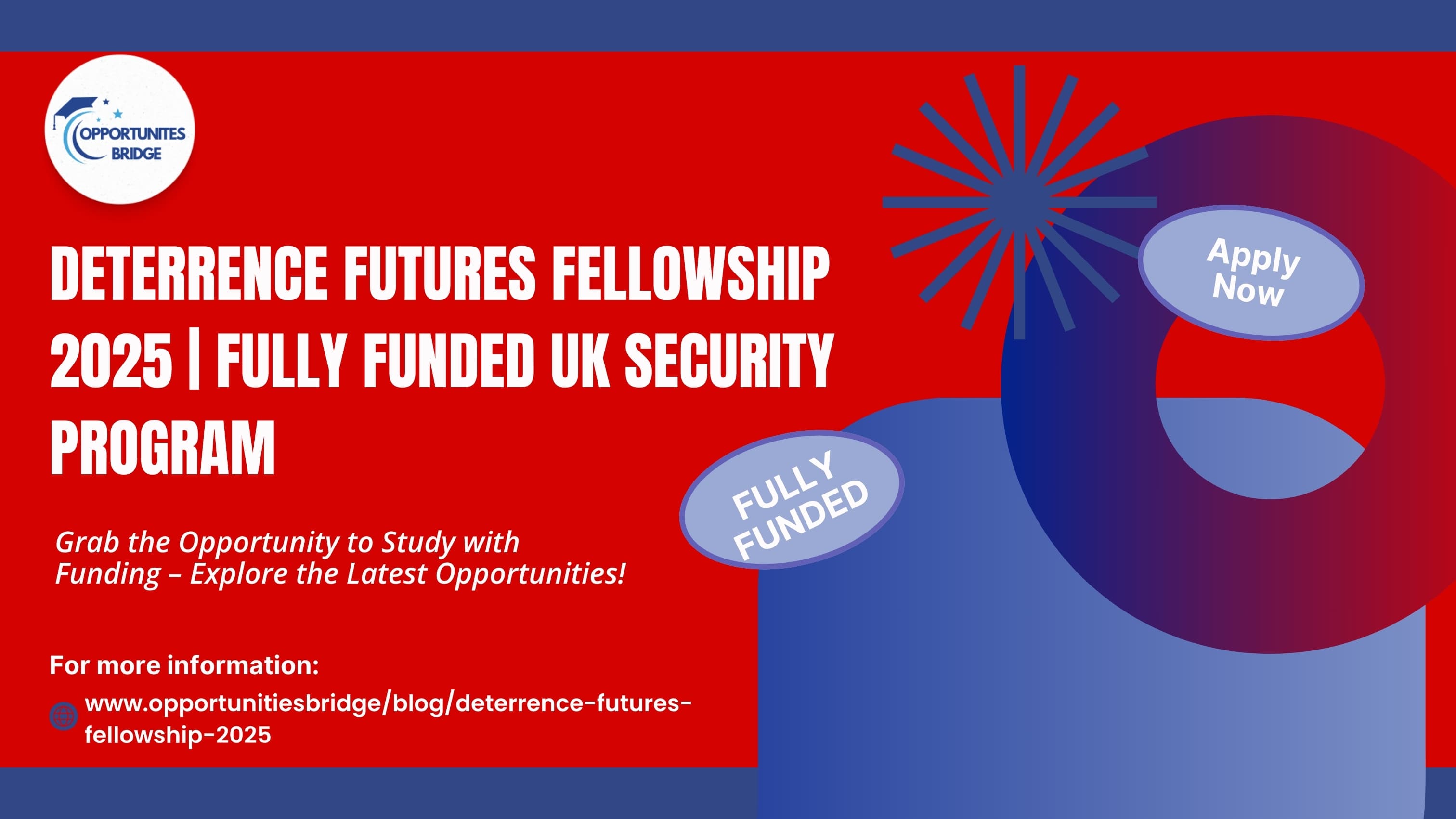 Deterrence Futures Fellowship 2025 | Fully Funded UK Security Program